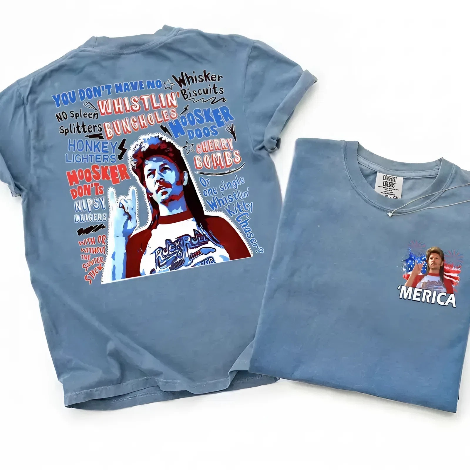 Joe Dirt Merica Comfort Colors Shirt, Funny 4th of July Tee, Joe Dirt Merica 2 Sides T-Shirt, Independenct Day Gift