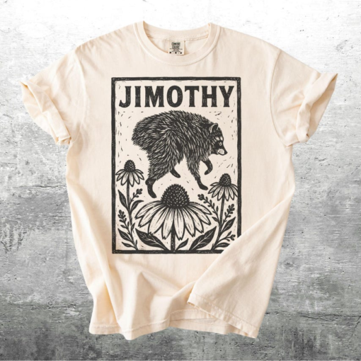 Jimothy Raccoon Shirt, Funny Seattle Meme Legend, Feral Animal Tee, Trendy Raccoon Meme Shirt