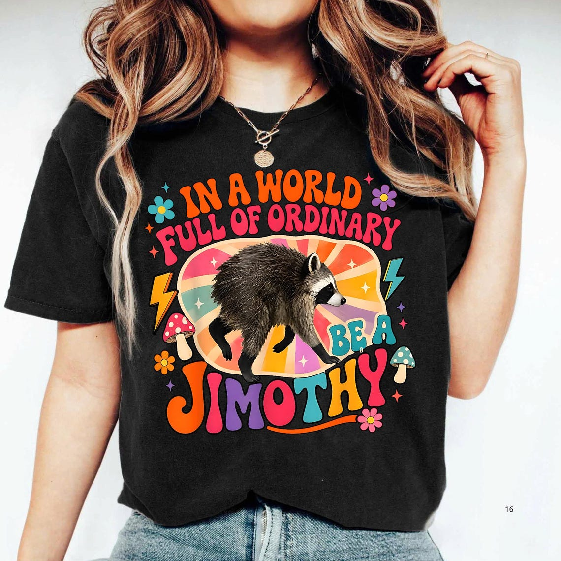 Retro Jimothy Raccoon Shirt, In a World Full of Ordinary Be a Jimothy Graphic Tee (2)